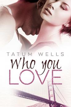Who You Love