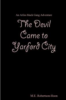 The Devil Came to Yarford City