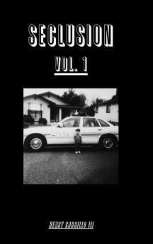 Seclusion Vol. 1