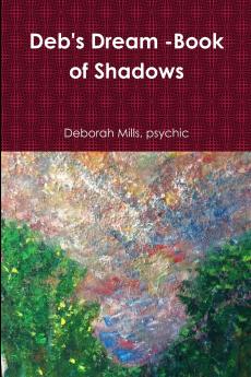deb's Dream -book of Shadows