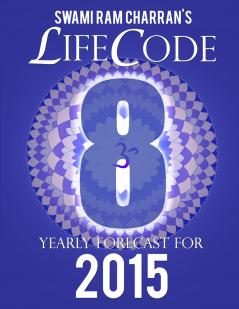 LIFECODE #8 YEARLY FORECAST FOR 2015 - LAXMI