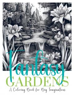 Fantasy Gardens