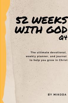 52 Weeks with God Q4