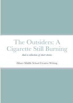 Outsiders sequel and collected works from Creative Writing (Special Edition)