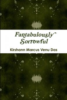 Fantabulously Sorrowful