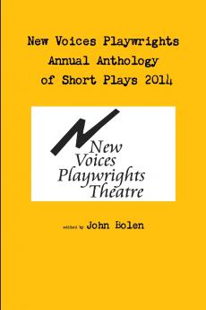 New Voices Annual Anthology of Short Plays 2014