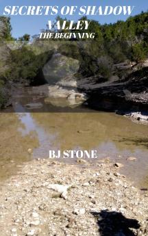 Secrets Of Shadow Valley - The Beginning