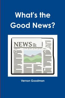 What's the Good news?
