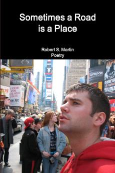 Sometimes a Road is a Place