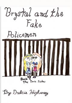 Brystal and the Fake Policemen