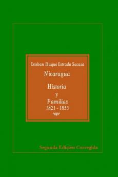 Nicaragua Historia y Familias 1821-1853