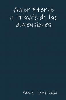 Amor Eterno a través de las dimensiones