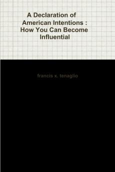 A Declaration of American Intentions