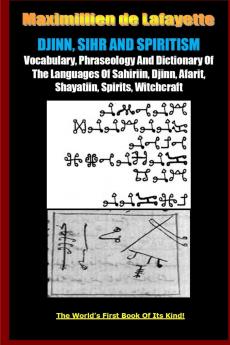 DJINN SIHR AND SPIRITISM. Volume 1