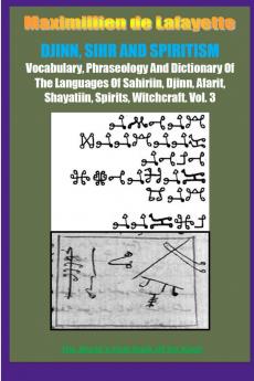 DJINN SIHR AND SPIRITISM. Volume 3