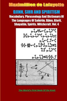 DJINN SIHR AND SPIRITISM. Volume 4