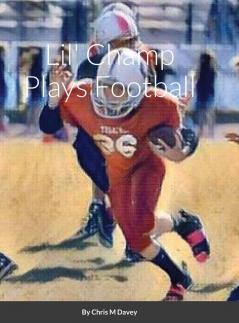 Lil' Champ Plays Football