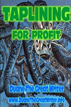 TAPLINING FOR PROFIT