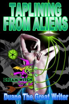 TAPLINING FROM ALIENS