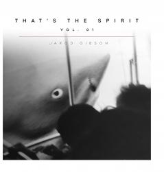 That's the Spirit Vol. 01