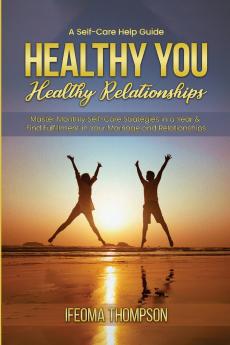 Healthy You Healthy Relationships