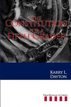 The Constitution for a Fifth Grader