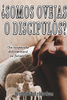 ��Somos Ovejas o Disc��pulos?