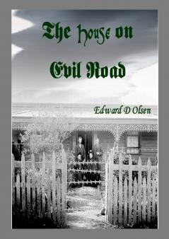 The House on Evil Road