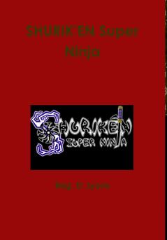 SHURIK'EN Super Ninja