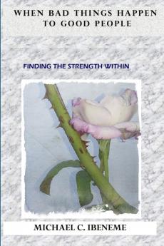 When Bad Things Happen To Good People