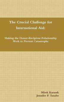 The Crucial Challenge for International Aid