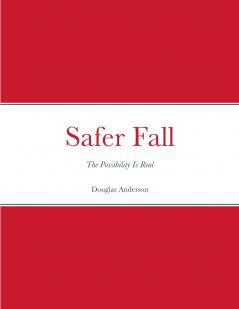 Safer Fall