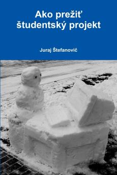 Ako prežiť študentský projekt
