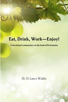 Eat Drink Work-Enjoy!