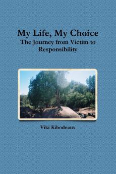 My Life My Choice
