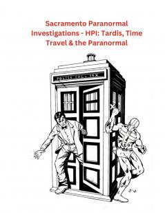 Sacramento Paranormal Investigations - HPI