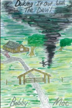 DUKING IT OUT WITH THE DEVIL -- Confessions of a Wayward Texas Boy