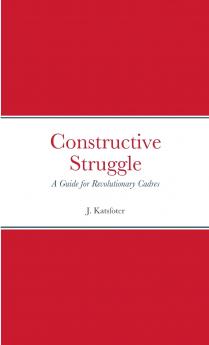 Constructive Struggle