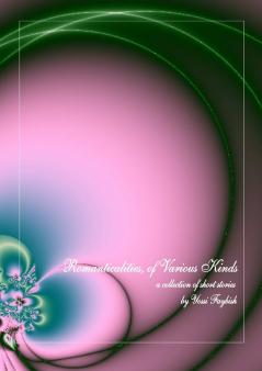 Romanticalities of Various Kinds