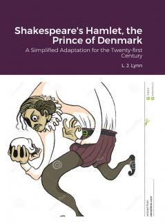 Shakespeare's Hamlet the Prince of Denmark