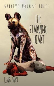 The Starving Heart