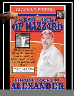 MY HERO IS A DUKE...OF HAZZARD CLAY KING EDITION