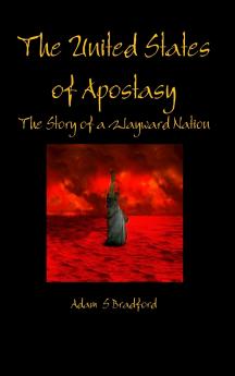 The United States of Apostasy
