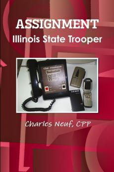 ASSIGNMENT Illinois State Trooper