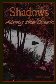 Shadows Along the Creek