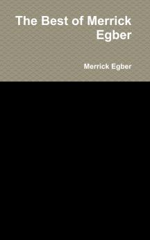The Best of Merrick Egber