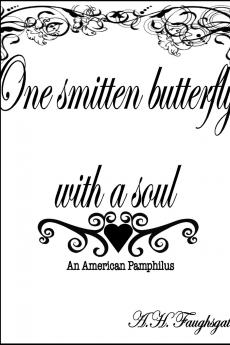 One Smitten Butterfly with a Soul