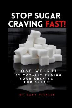 Stop Sugar Craving Fast!