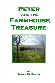 Peter and The Farm House Treasure