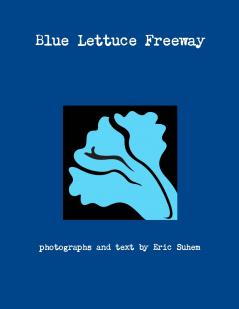 Blue Lettuce Freeway